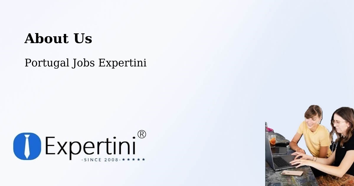About Expertini Recruitment Platform  – Feteira - Feteira, Portugal Jobs Expertini