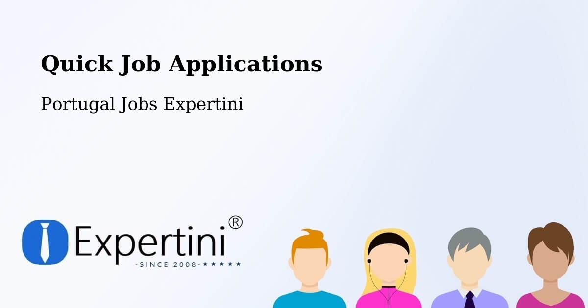 Quick Apply Feature – Feteira - Portugal Jobs Expertini